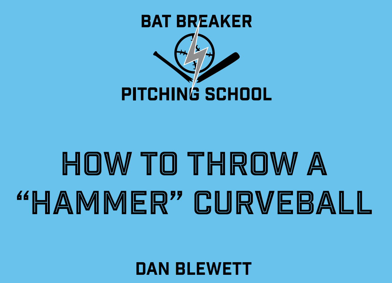 how-to-throw-a-hammer-curveball-danblewett-com