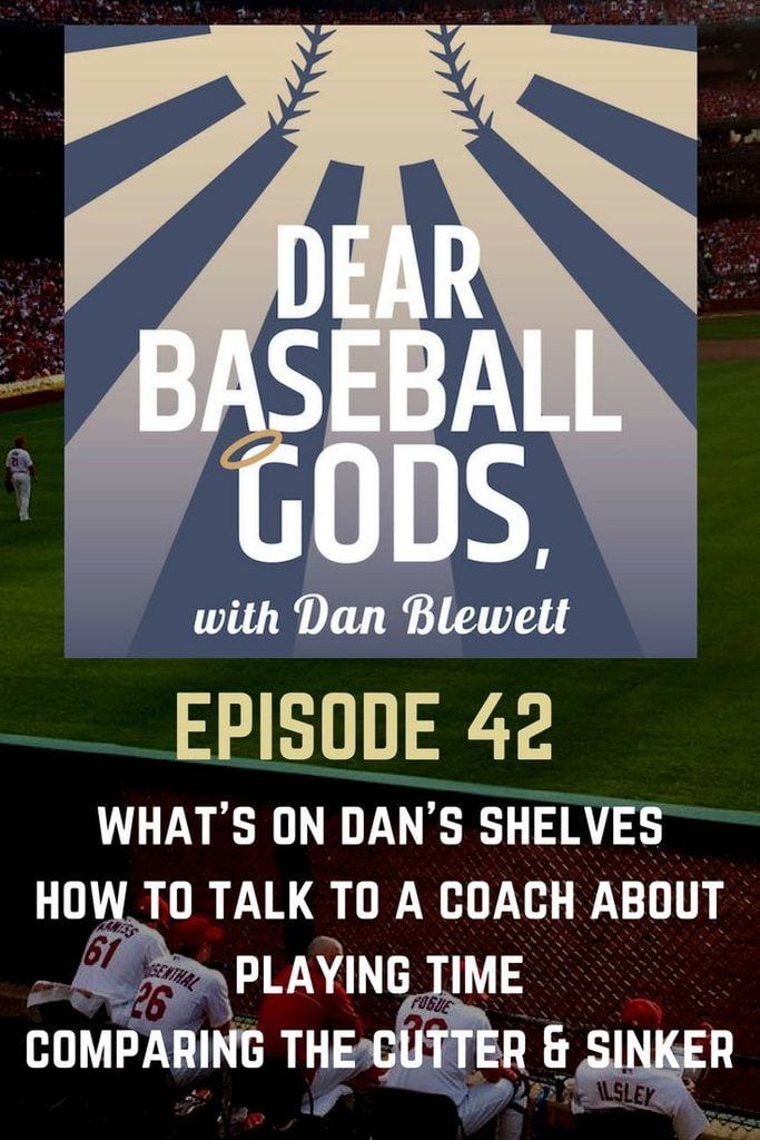 Dear Baseball Gods Episode 42