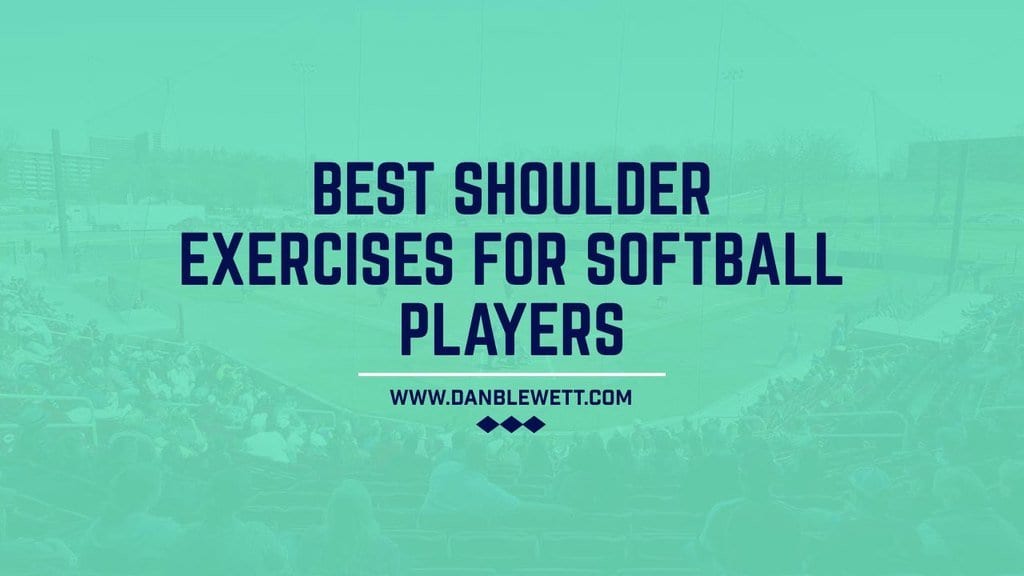 best shoulder exercises for softball