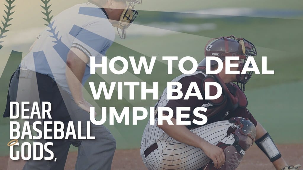 how to deal with bad umpires