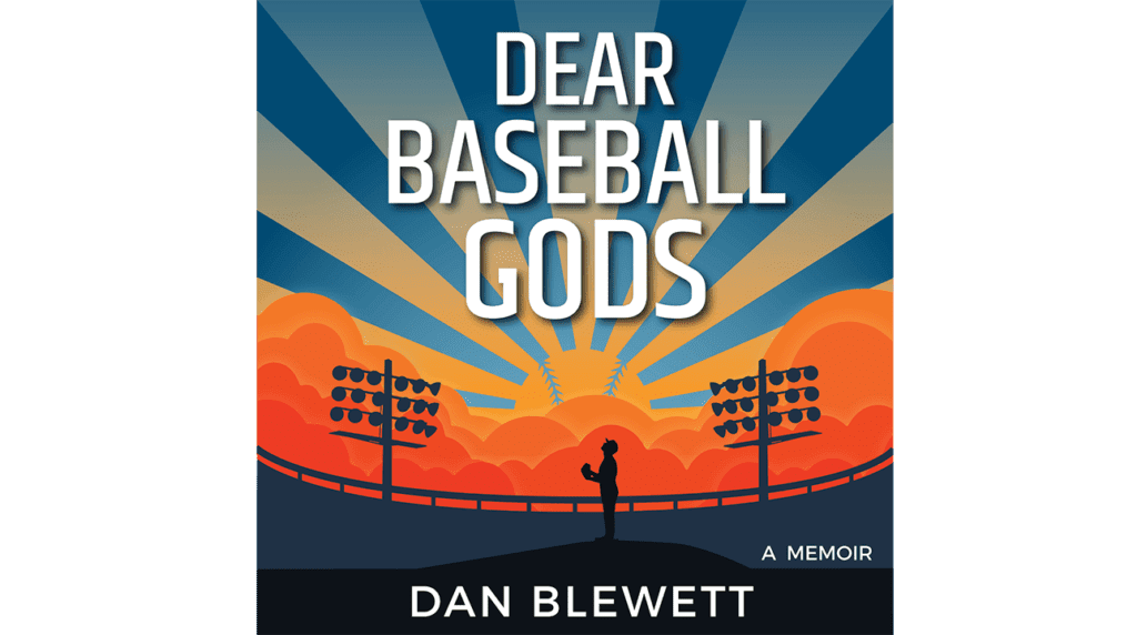 Dear baseball gods book dan blewett