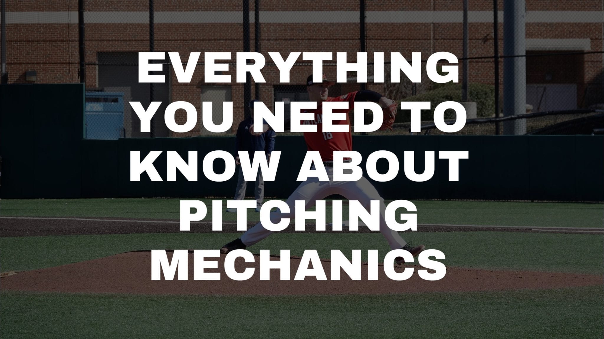 Baseball: Pitching - Windup and Stretch