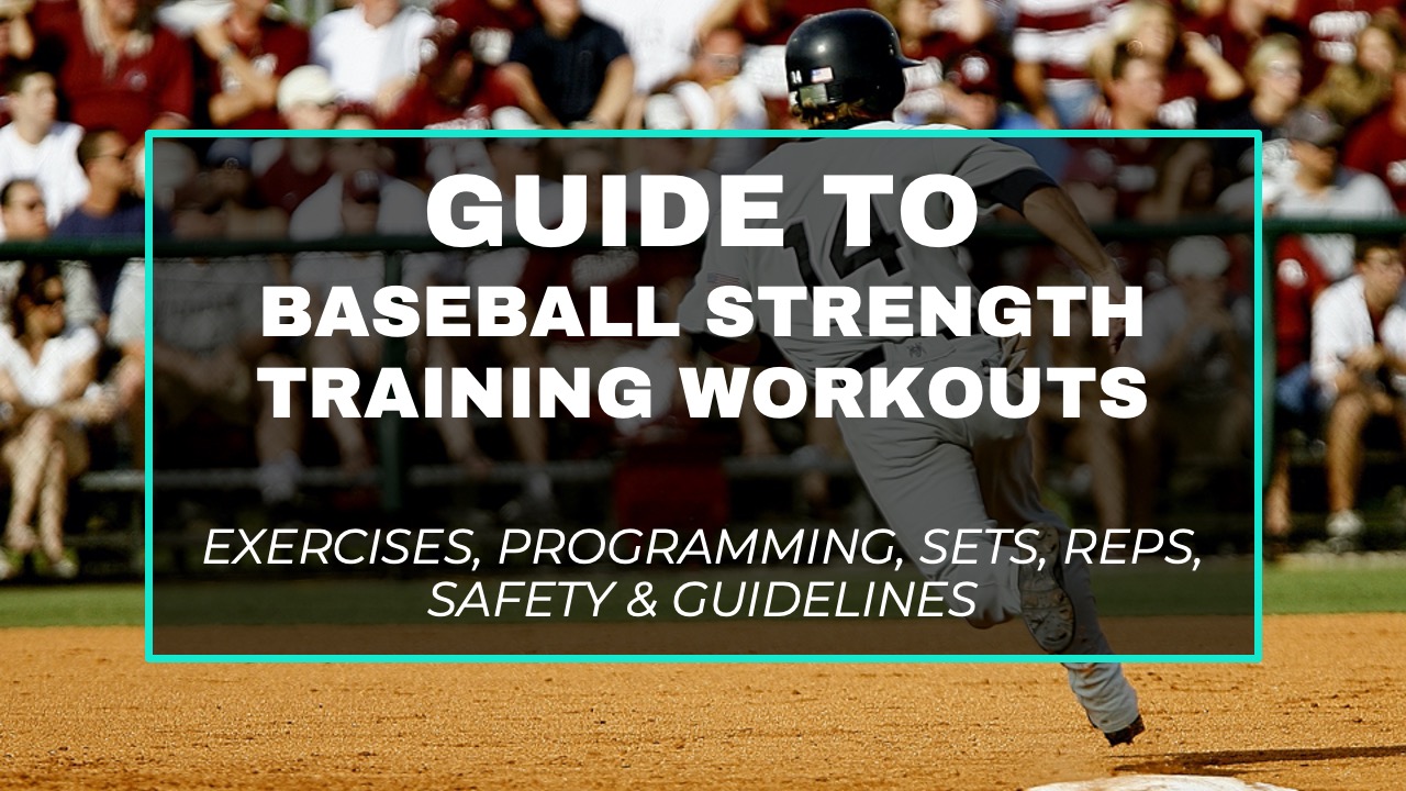 Detailed Guide to Building Great Baseball Workouts