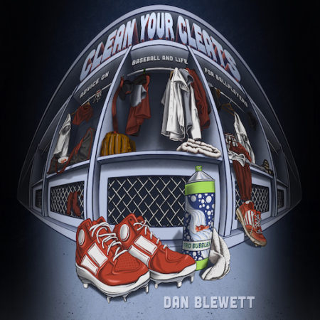 Clean Your Cleats - Book By Dan Blewett
